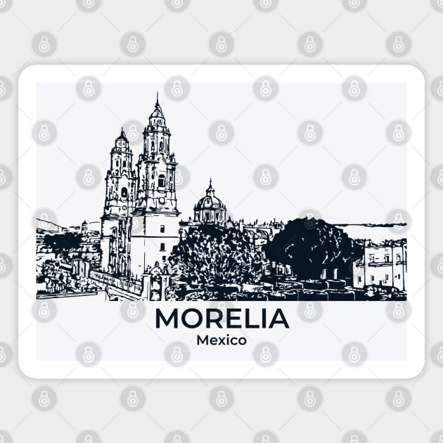 Morelia - Mexico Magnet by Lakeric